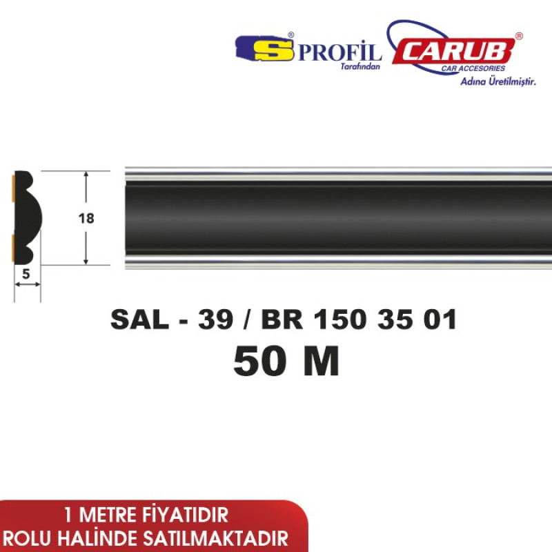 Çıta SAL 39 18mmx50M Siyah bombeli Kenarı Krom