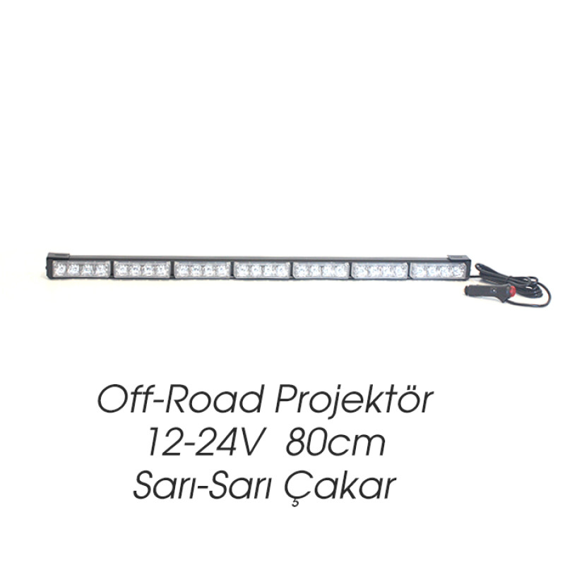 OFF-ROAD PROJEKTÖR 12-24V 80cm SARI-SARI ÇAKAR FONKSİYONLU