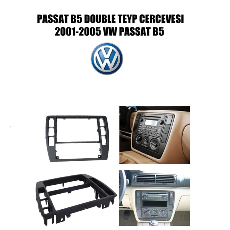 TEYP ÇERÇEVESİ VW PASSAT B5 (1998-2003) (DOUBLE TEYP)