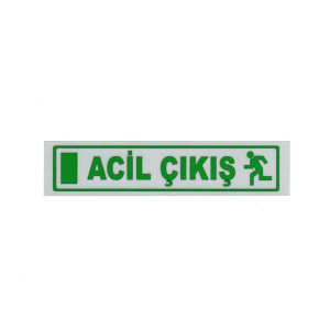 ACİL ÇIKIŞ YAZISI