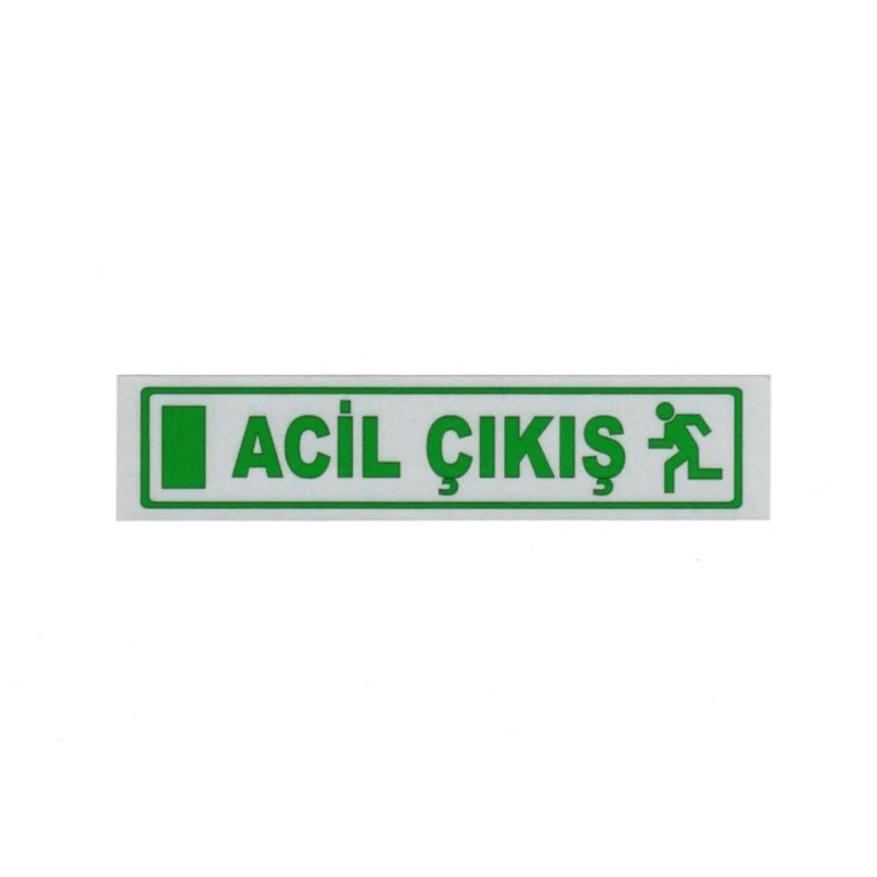 ACİL ÇIKIŞ YAZISI