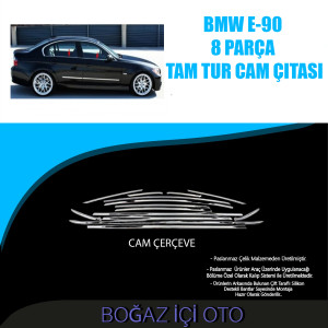 BMW E-90 8 PARÇA TAMTUR CAM ÇITASI