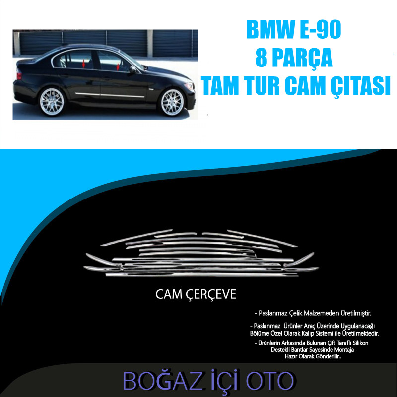 BMW E-90 8 PARÇA TAMTUR CAM ÇITASI