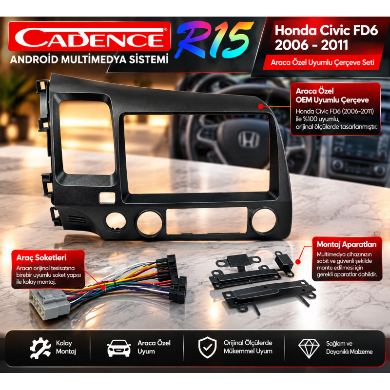 Cadence R15 Honda Civic FD6 2006-2011 4-64GB Android Multimedya
