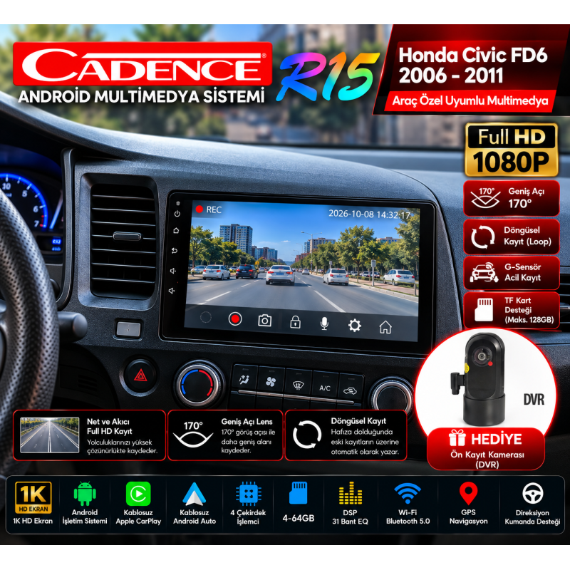 Cadence R15 Honda Civic FD6 2006-2011 4-64GB Android Multimedya