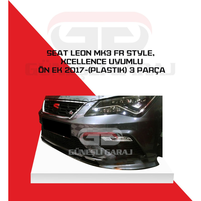 Seat Leon Mk3 2017-2020 Fr-Style-Xcellence 3 Parça Ön Ek (Plastik) Boyalı