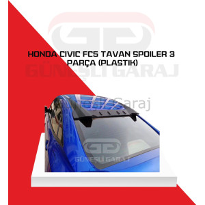 Honda Civic Fc5 Tavan Spoiler 3 Parça (Plastik) Piano Black - Boyalı