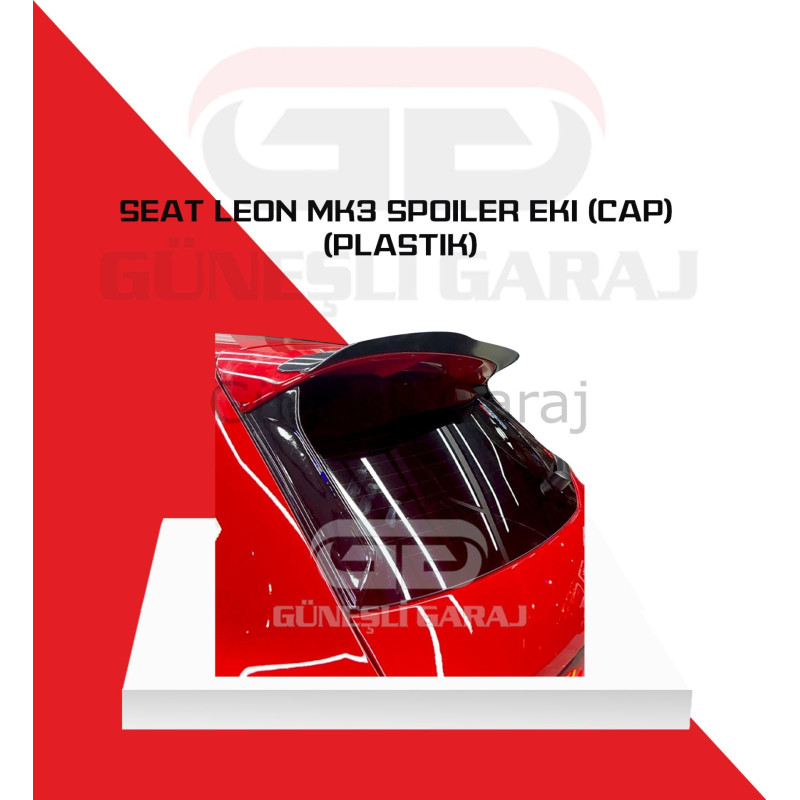 Seat Leon Mk3 Spoiler (Plastik) (1 adet için birim fiyatı= 1.500₺ ) (10 ve üzeri için birim fiyatı 1.100₺) Seat Leon Mk3 Spoiler Eki (Cap) (Plastik) Piano black - Boyasız