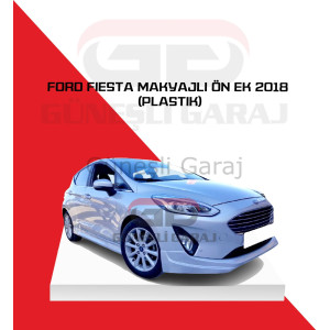 Ford Fiesta Makyajlı Ön Ek 2018 (Plastik)