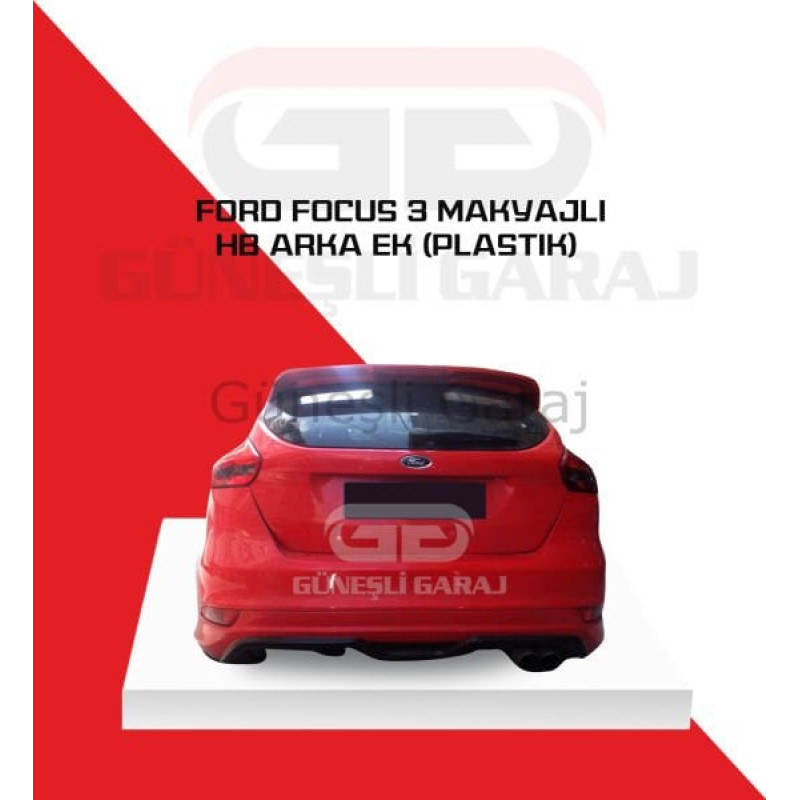 Ford Focus 3 Makyajlı Hb Arka Ek (Plastik)