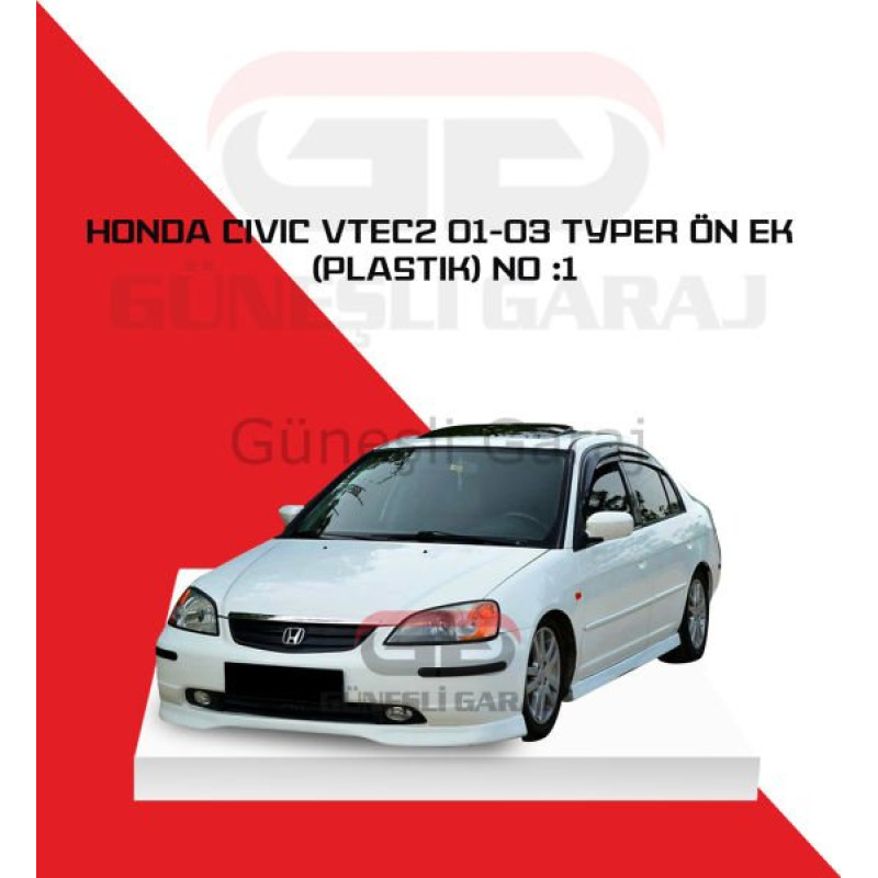 Honda Civic Vtec2 01-03 Typer Ön Ek (Plastik) No: 1