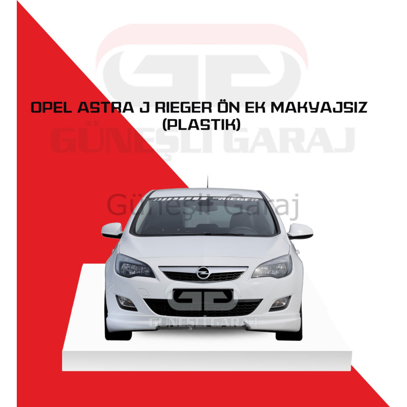 Opel Astra J Rieger Ön Ek Makyajsız (Plastik)