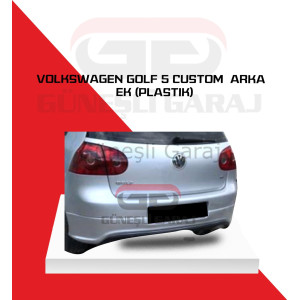 Volkswagen Golf 5 Custom Arka Ek (Plastik)