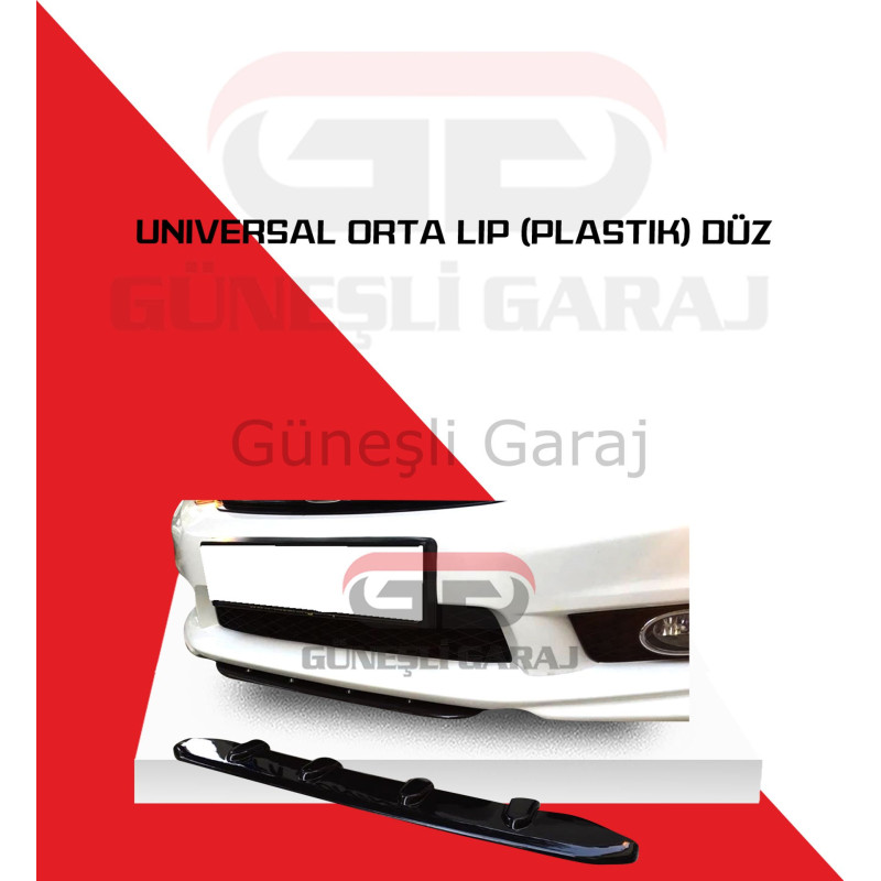 Universal Orta Lip (Plastik) Düz