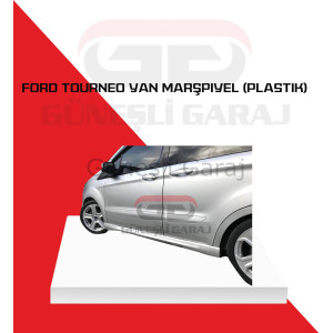 Ford Tourneo Courier Yan Marşpiyel (Plastik)